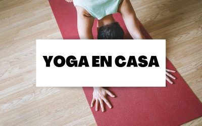 Yoga en casa como ayuda para momentos de estrés e incertidumbre
